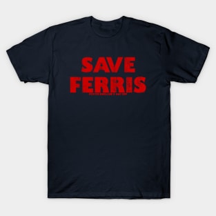 Save Ferris 80s T-Shirt